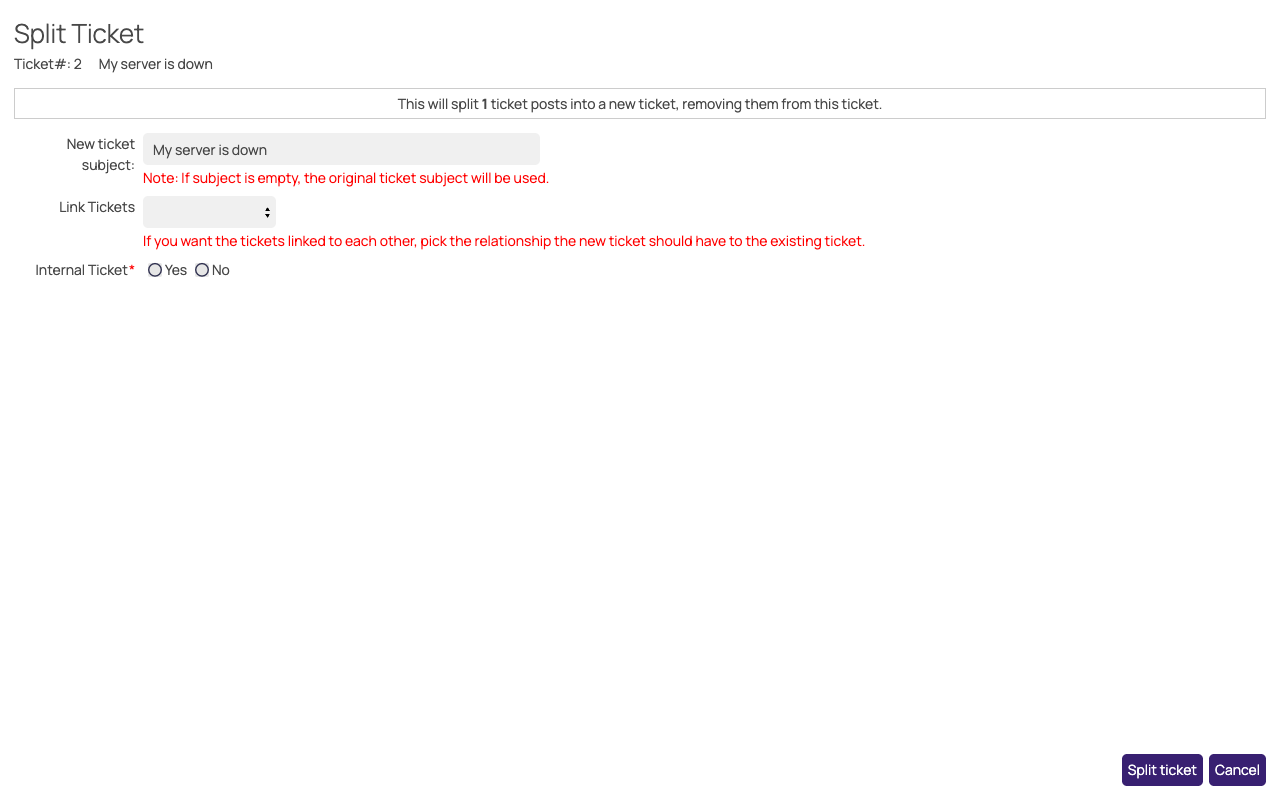 Split Ticket page with New ticket subject, Link Tickets, and Internal Ticket fields